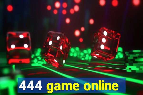 444 game online